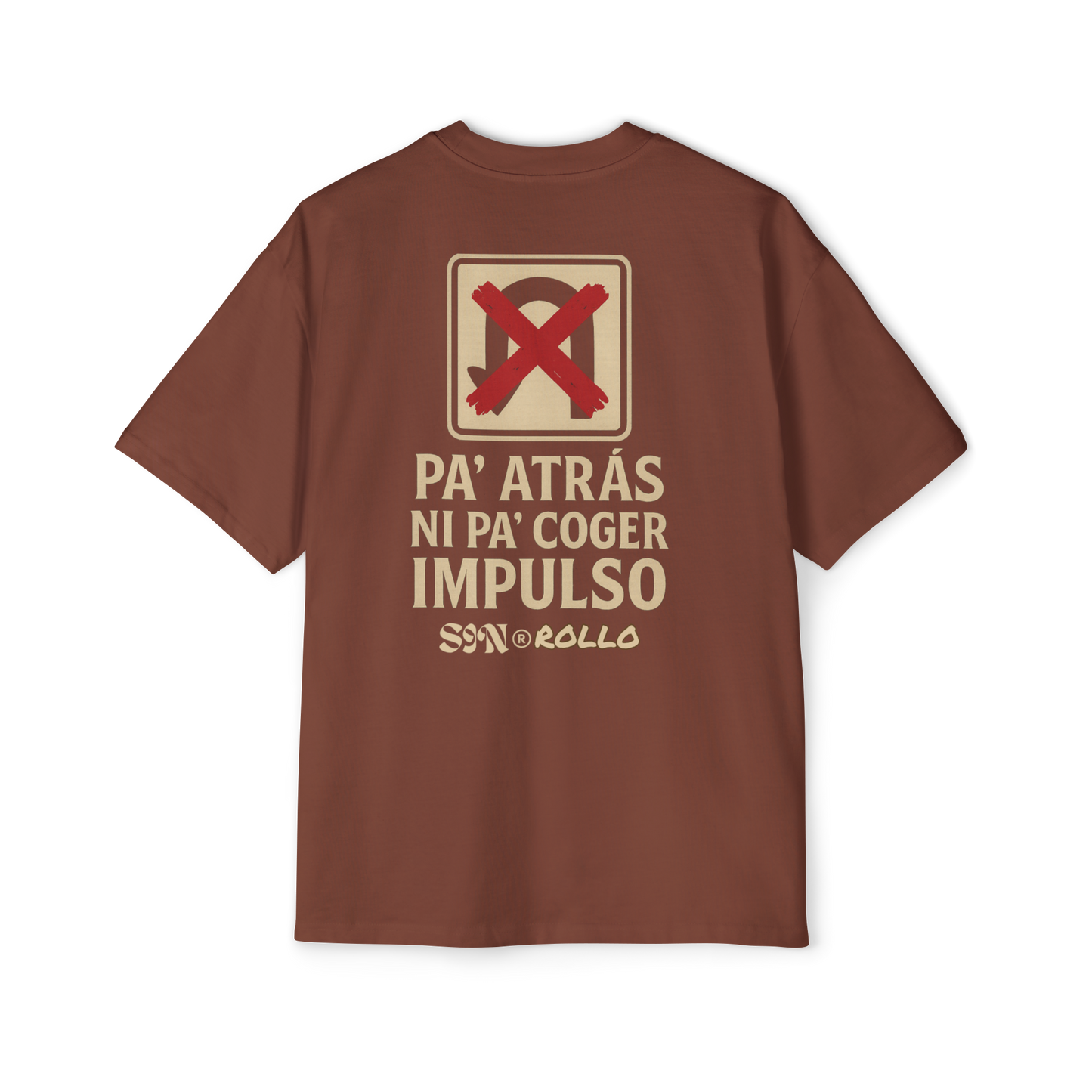 Camiseta - Pa' Atras Ni Pa' Coger Impulso