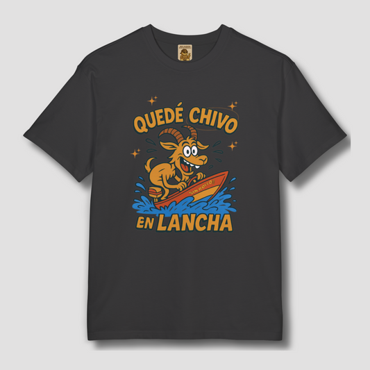 Camiseta - Quedé Chivo EN LANCHA